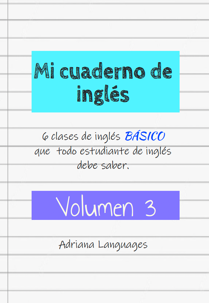 Mi cuaderno de inglés volumen 3 Adriana Languages (ebook)