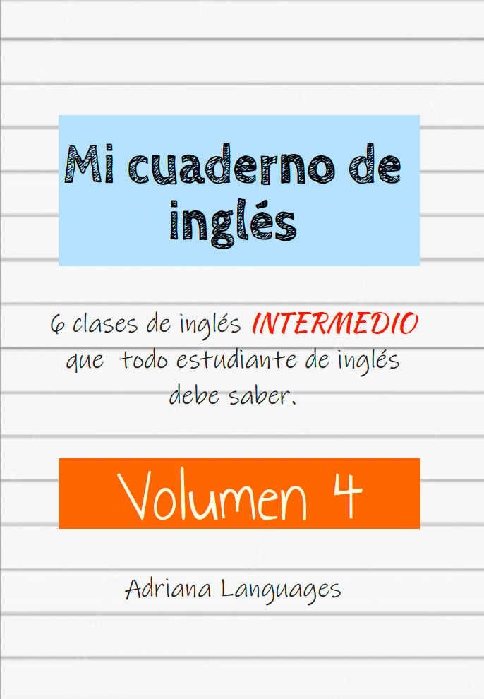 Mi cuaderno de inglés volumen 4 Adriana Languages (ebook)