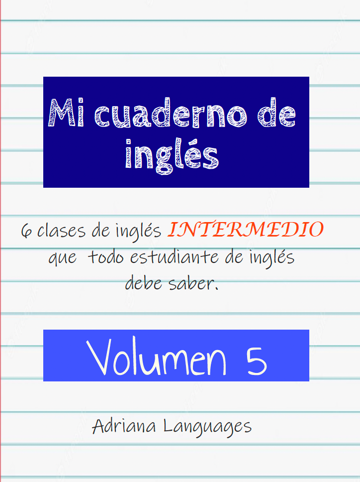 Mi cuaderno de inglés volumen 5 Adriana Languages (ebook)