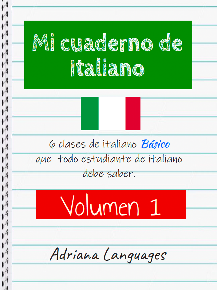 Mi cuaderno de italiano volumen 1 Las bases del idioma italiano (ebook)
