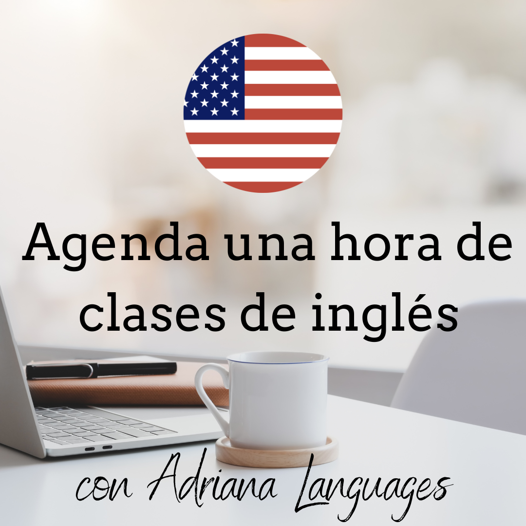 Una hora de clases de inglés en vivo con Adriana Languages