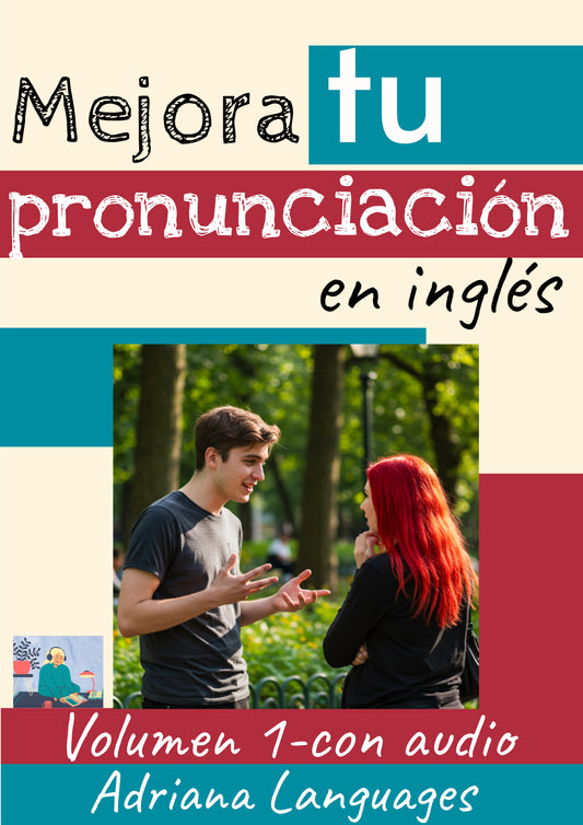 Mejora tu pronunciación en inglés-volumen 1 con audio adriana languages