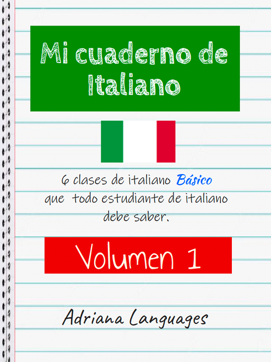 Mi cuaderno de italiano volumen 1 Las bases del idioma italiano (ebook)