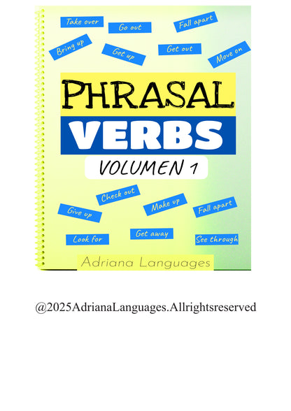 LIBRO PHRASAL VERBS VOLUMEN 1 ebook-Todo sobre los phrasal verbs Adriana Languages