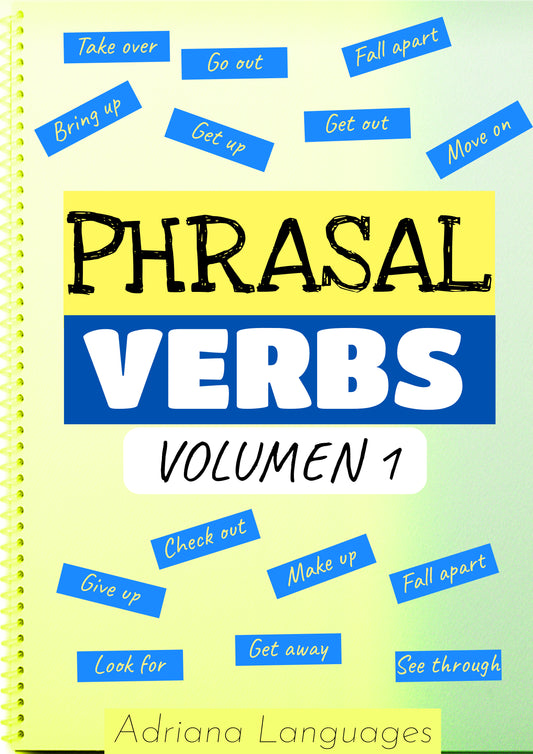 LIBRO PHRASAL VERBS VOLUMEN 1 ebook-Todo sobre los phrasal verbs Adriana Languages